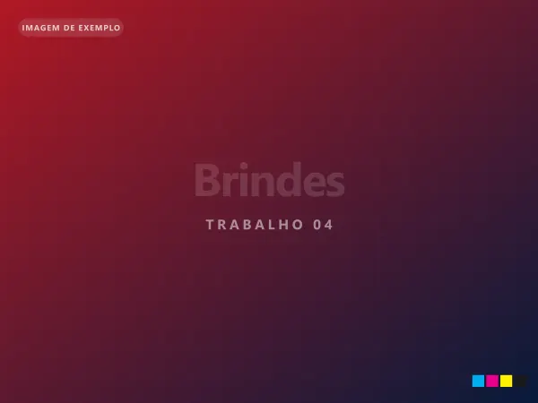 Brindes, trabalho 04