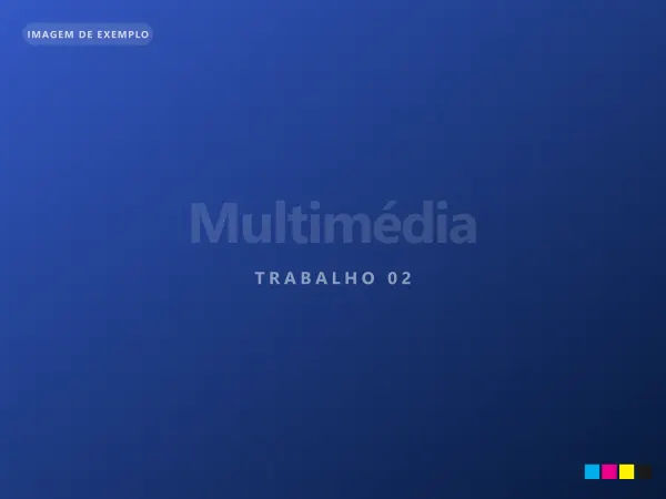 Multimédia, trabalho 02